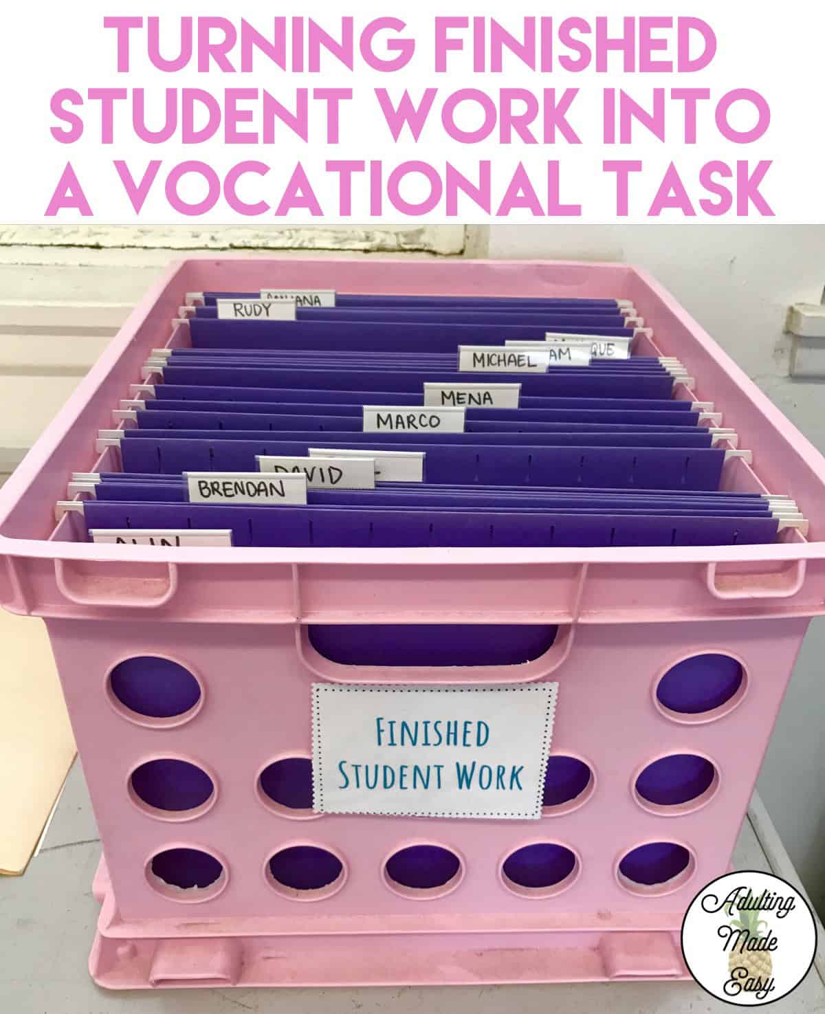 Turn finished student work into a vocational task by having them file their own work.