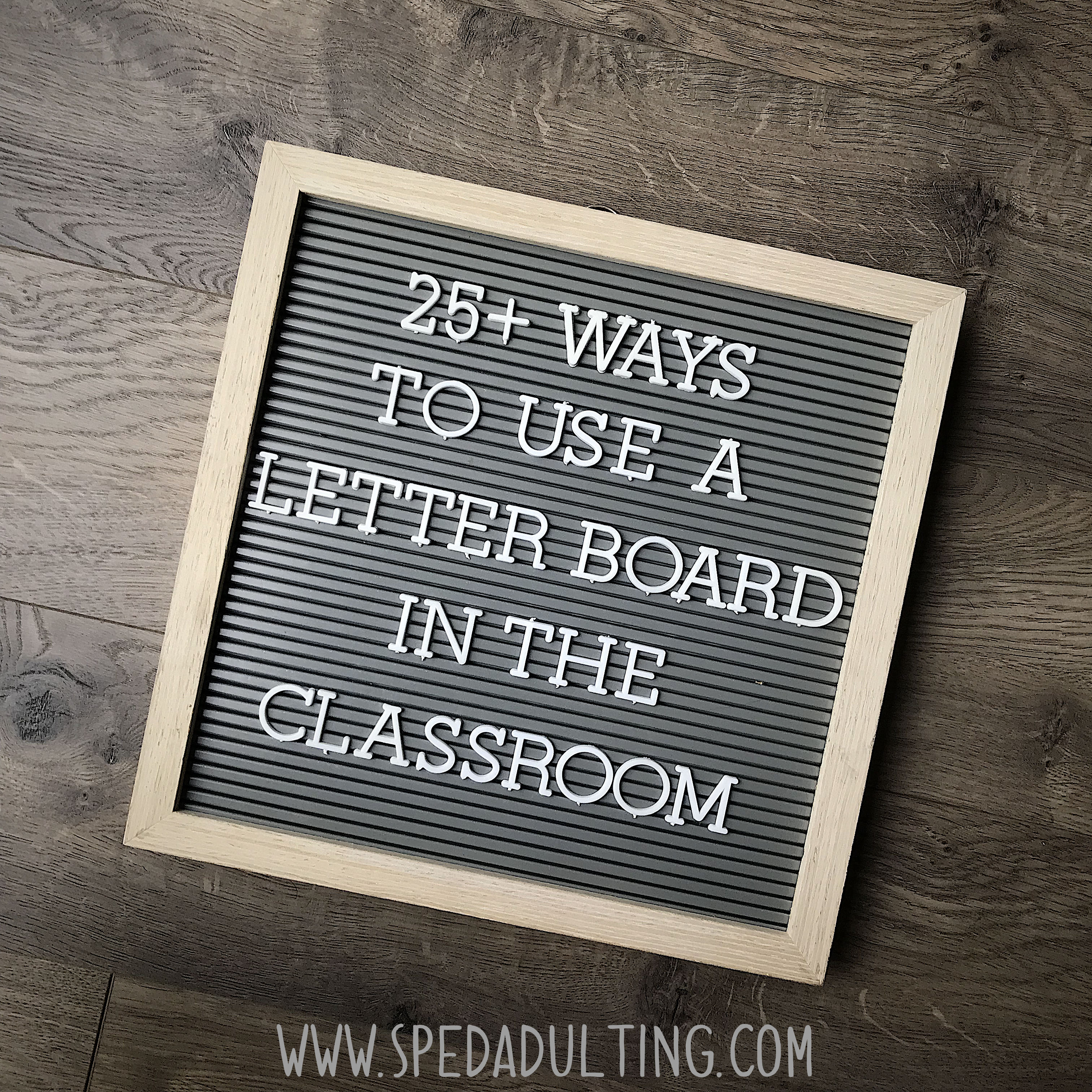 25 + ways to use a letter board in the classroom - behavior, organization, centers, calendar, reminders, visual