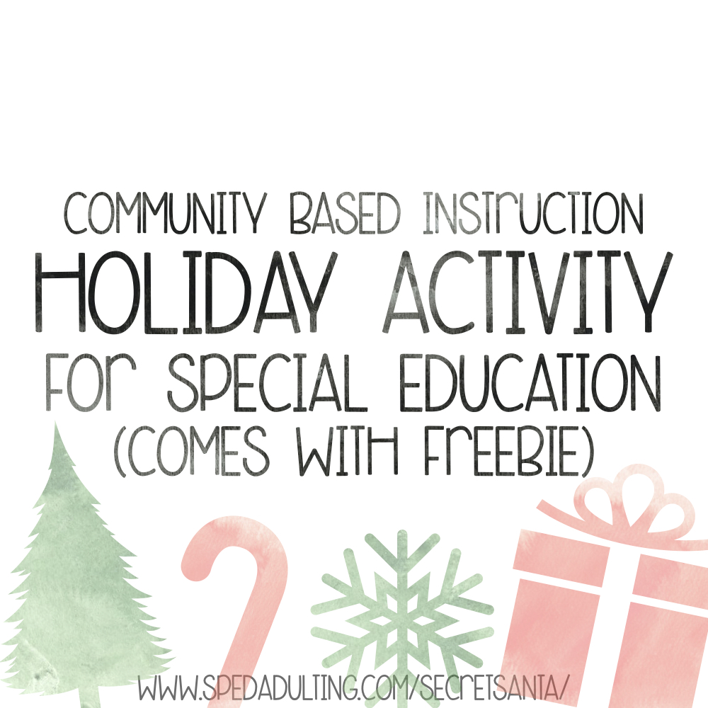 BLOG: Community based instruction holiday activity for special education (with freebie)