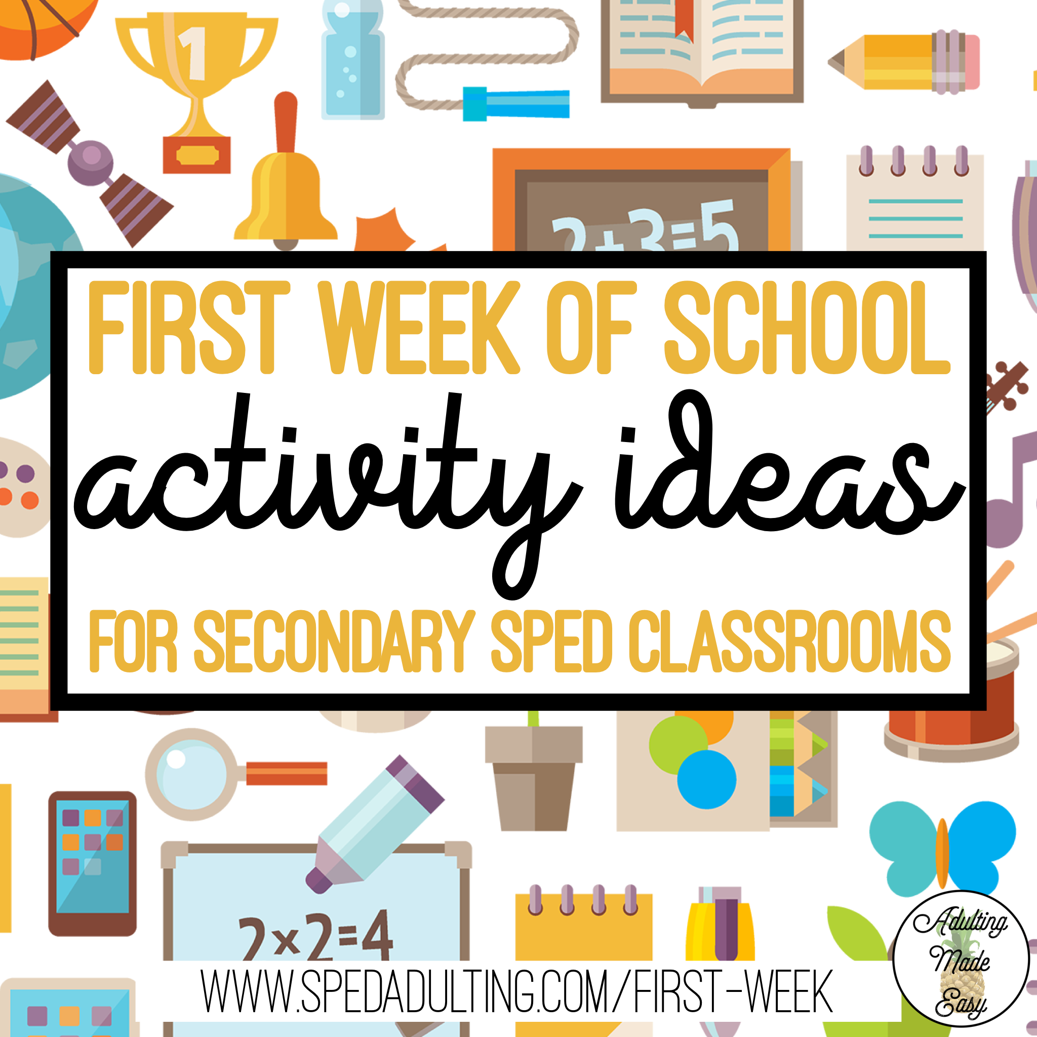 BLOG: First week of school activity ideas for secondary sped
