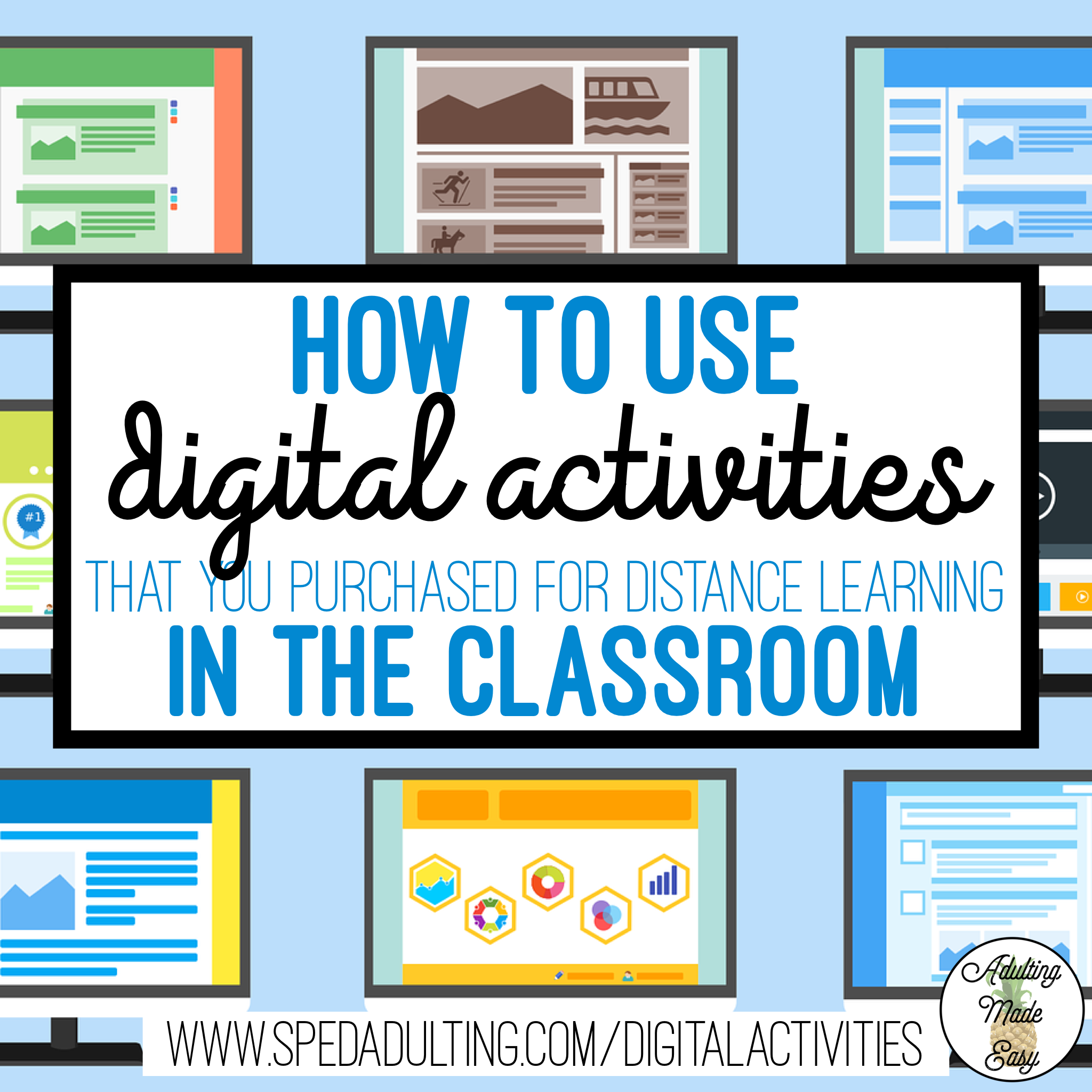 How to use digital activities that you made or purchased for distance learing when you return to the classroom.