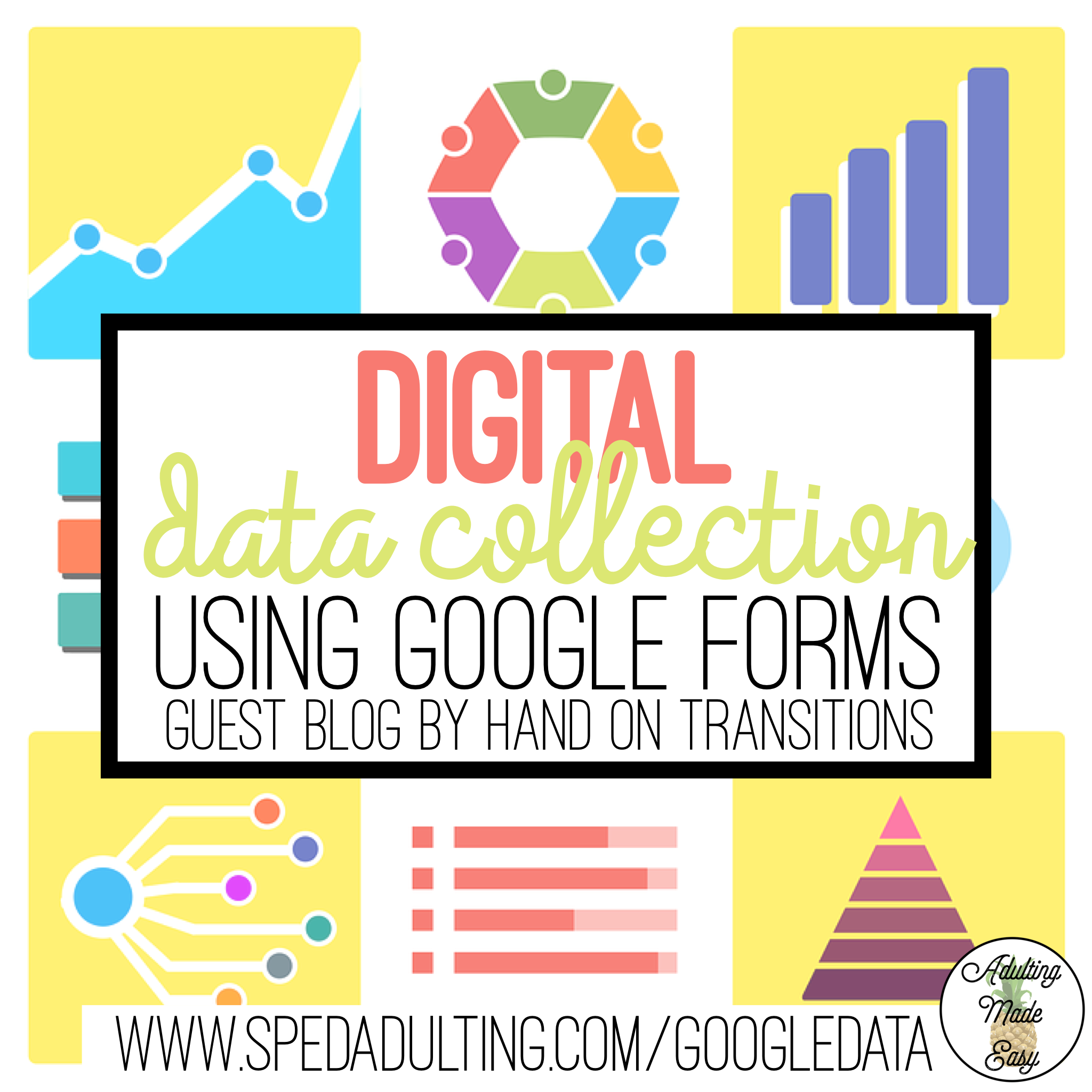 BLOG: Digital Data Collection Using Google Forms