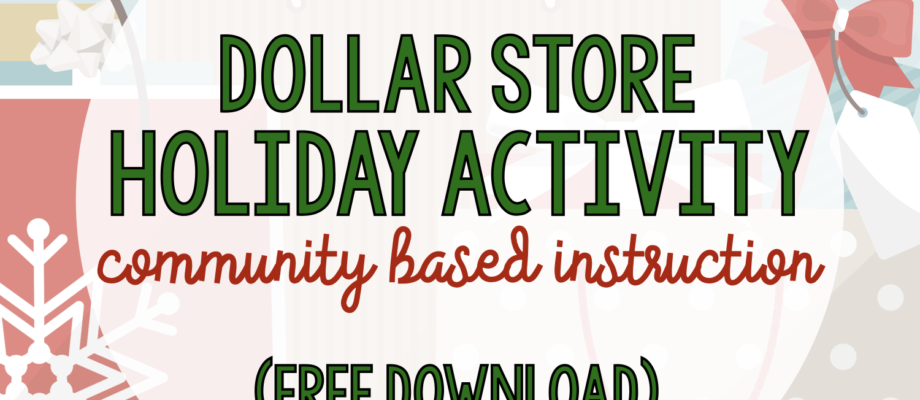 BLOG: Community based instruction holiday activity for special education (with freebie)