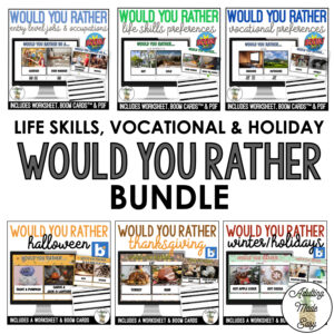 Would You Rather - Life Skills & Vocational Bundle