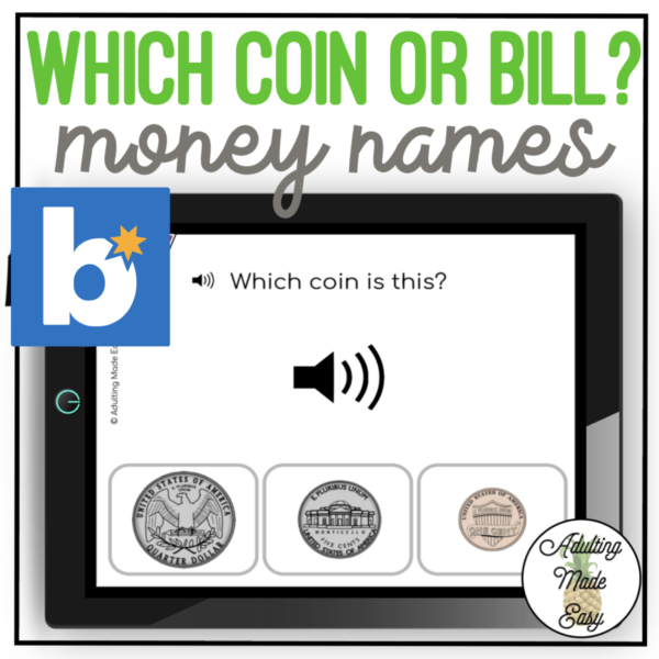 Which Coin or Bill (Names)? Picture to Audio Boom Cards