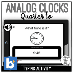 Analog Clocks - Quarter To - Typing Boom Cards