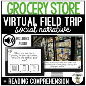 Grocery Store Virtual Field Trip Narrative & Comprehension Google Slides SS