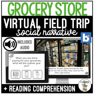 Grocery Store Virtual Field Trip Social Narrative & Comprehension Boom Cards SS