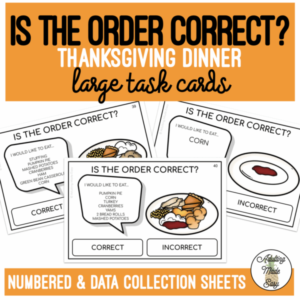 Is The Order Correct? Thanksgiving Dinner - Large Task Cards