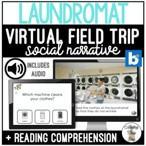 Laundromat Virtual Field Trip Social Narrative & Comprehension Boom Cards SS