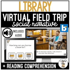Library Virtual Field Trip Social Narrative & Comprehension Boom Cards SS