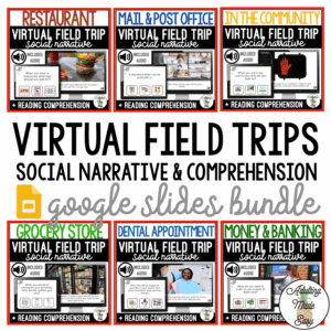Virtual Field Trip Social Narrative & Comprehension GOOGLE SLIDES BUNDLE SS