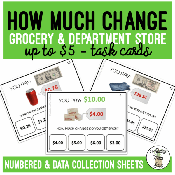 How Much Change Do You Get Back? Field of 4 Task Cards