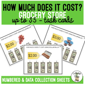 How Much Does It Cost? Grocery Store Task Cards