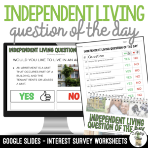 Independent Living Question Of The Day