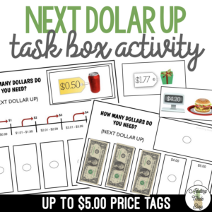 Next Dollar Up (up to $5) - How Many Dollars Do I Need Work Task Box Activity