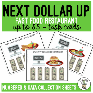 Next Dollar Up - How Many Dollars Do I Need? Fast Food Task Cards