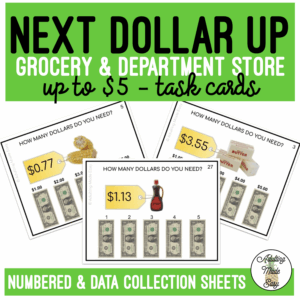 Next Dollar Up - How Many Dollars Do I Need? Task Cards