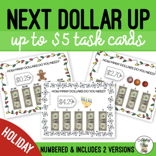 Next Dollar Up - How Many Dollars Do I Need? Holiday Task Cards