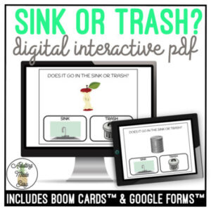 Does It Go In The Sink Or Trash? Digital Task Cards