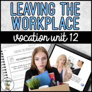 Vocation Unit 12 Bundle - Leaving The Workplace