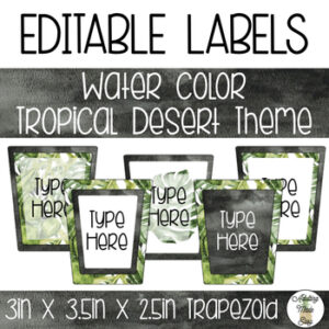 EDITABLE Trapezoid Labels - Watercolor Tropical Desert Theme