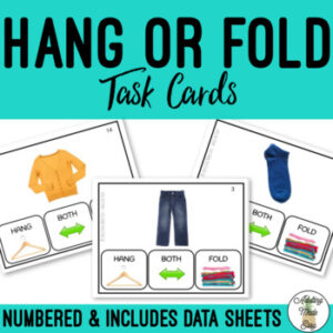 Hang or Fold Clothing Task Cards