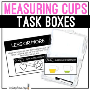 Measuring Cups Task Boxes - Less or More