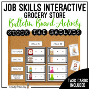 Grocery Store Stock The Shelves Interactive Bulletin Board Work Task
