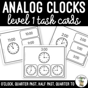 Analog Clocks Level 1 Task Cards