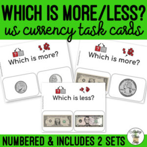 Which Is More or Less? Us Money Task Cards SS