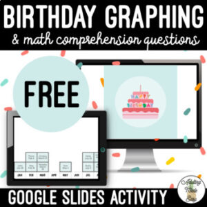 Birthday Graphing Google Slides Activity FREEBIE