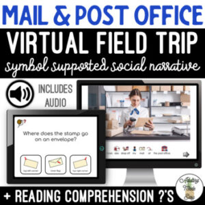 Post Office Virtual Field Trip Social Narrative & Comprehension Google Slides SS