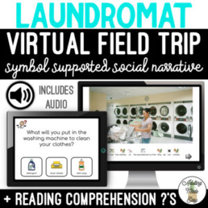 Laundromat Virtual Field Trip Social Narrative & Comprehension Google Slides SS