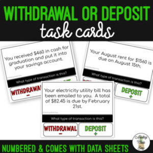 Withdrawal or Deposit Task Cards
