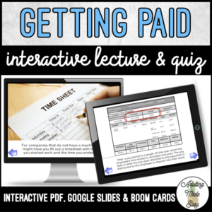 Unit 9 Getting Paid - Digital Interactive Lecture