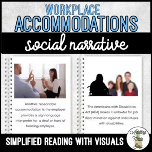 Unit 6 Workplace Accommodations Social Narrative