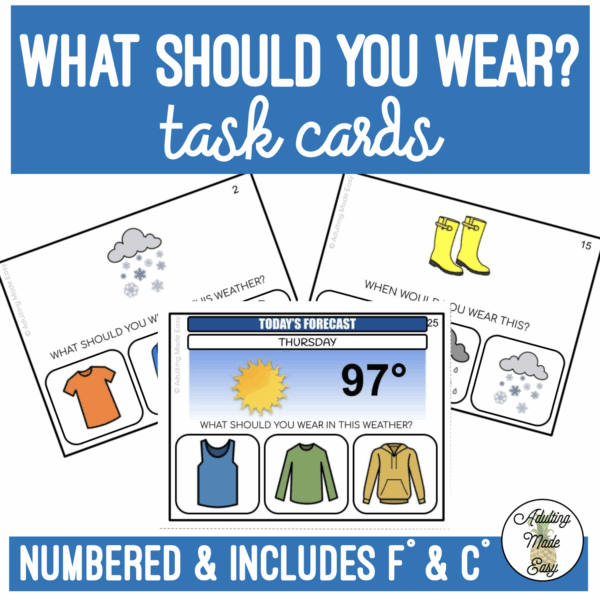 What Should You Wear? Weather Task Cards SS