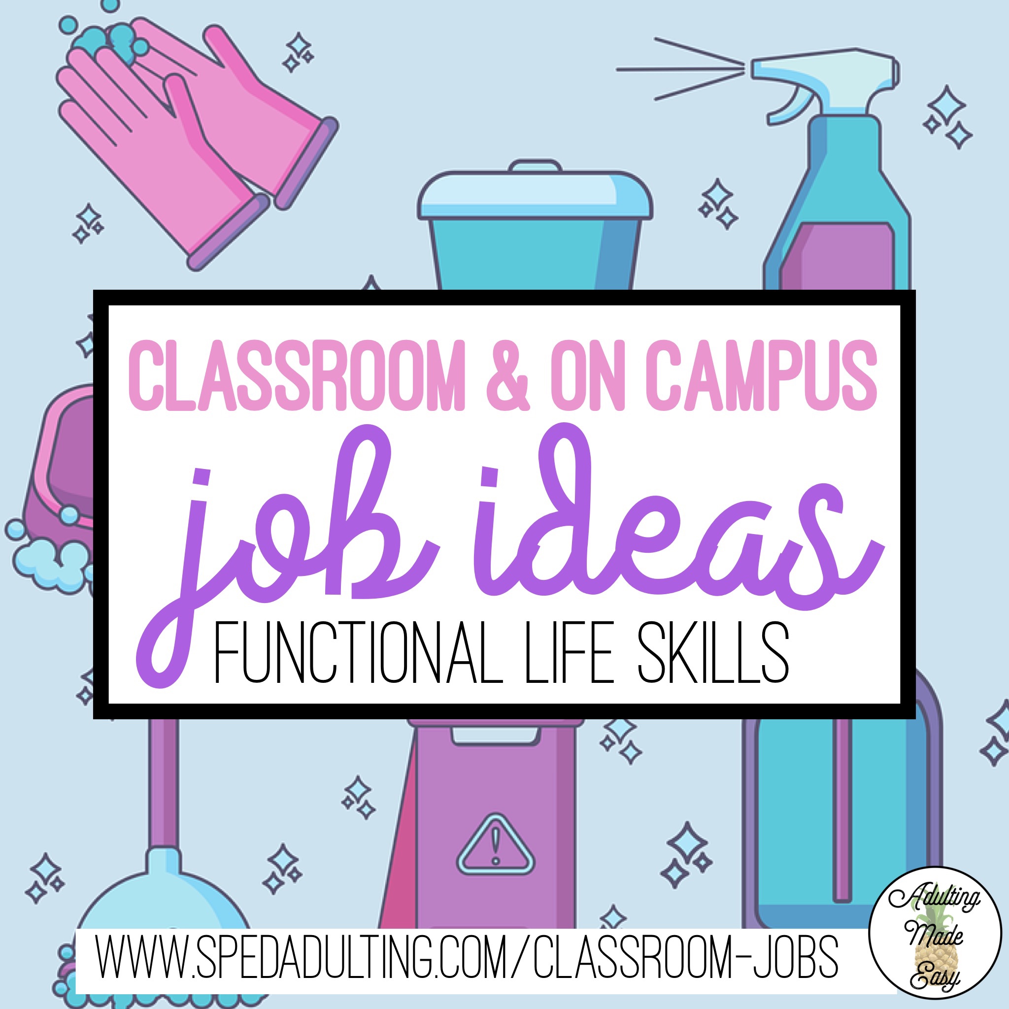BLOG: Classroom & On Campus Job Ideas.