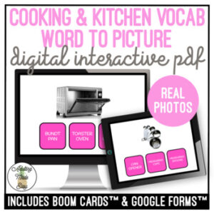 Cooking & Kitchen Vocabulary Word to Picture REAL PHOTOS Digital Task Cards