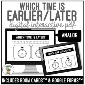 Which Time is Earlier/Later Analog Clocks Digital Interactive Activity