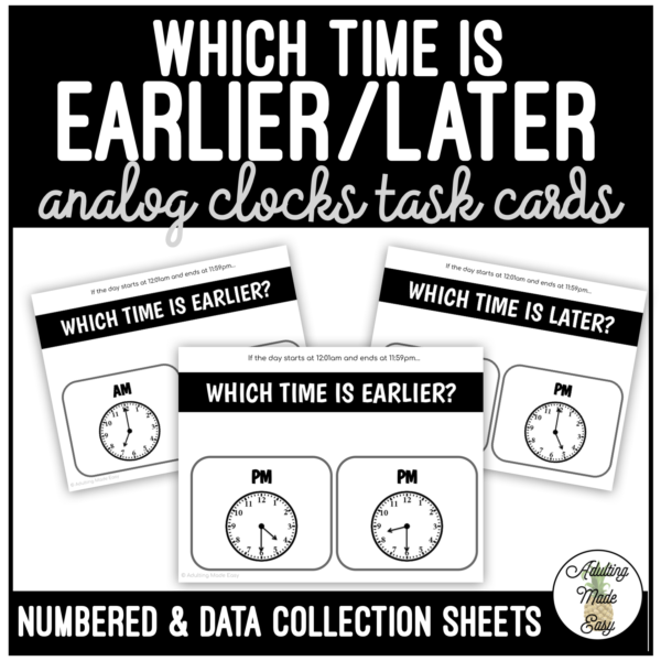 Which Time is Earlier/Later Analog Clocks Task Cards