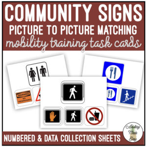 Community Signs Mobility Training Matching Task Cards