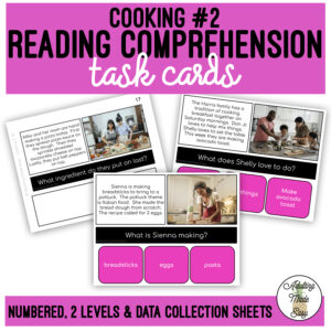 Cooking #2 Simplified Reading Comprehension Task Cards
