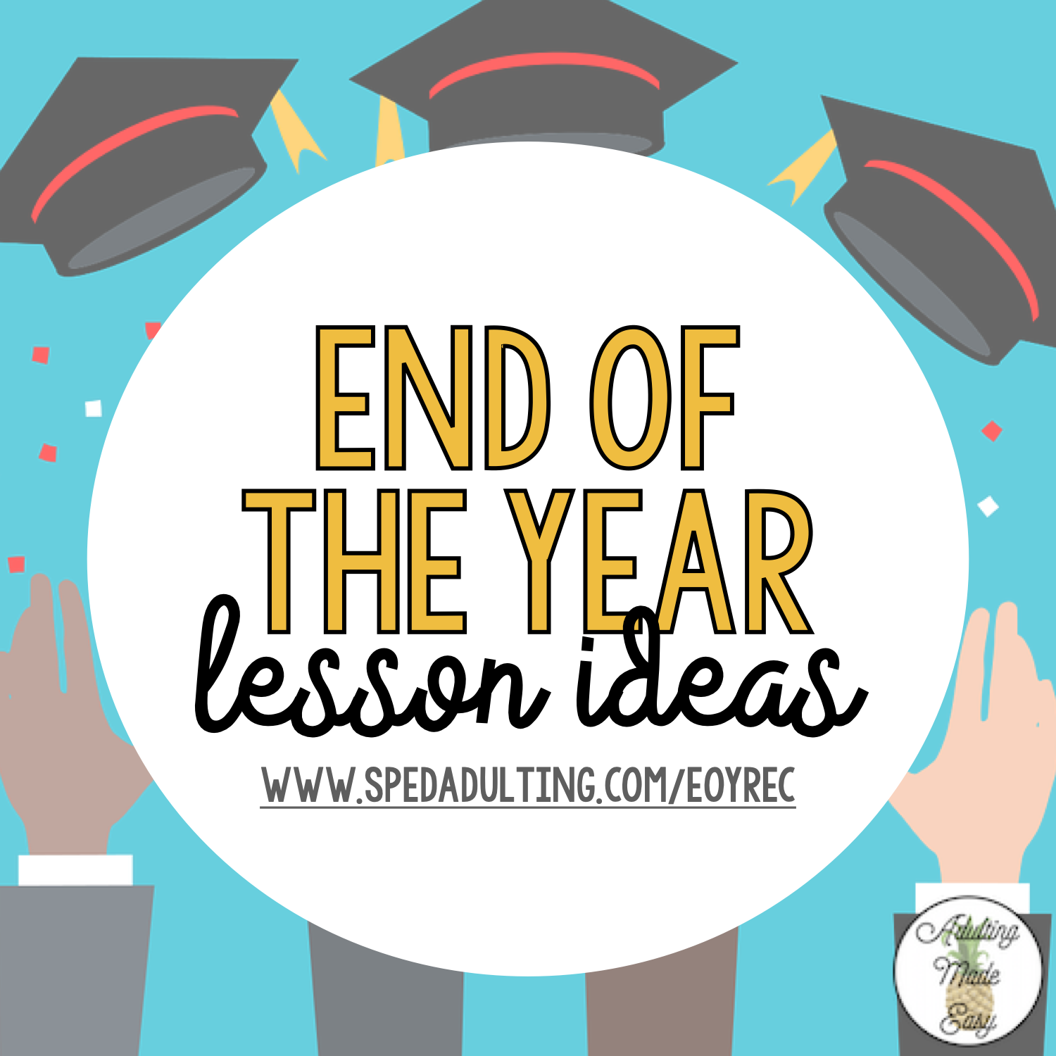 Life Skills Lessons for The End Of The Year