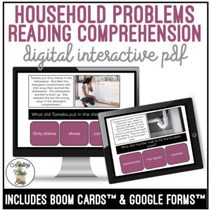 Household Problems Simplified Reading Comprehension Digital Interactive Activity