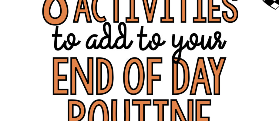 BLOG: 8 Activities to add to your end of day routine.