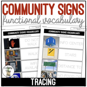 Community Signs Functional Vocabulary TRACING Worksheets