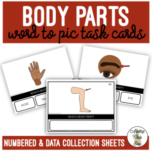 Body Parts Word to Picture Task Cards