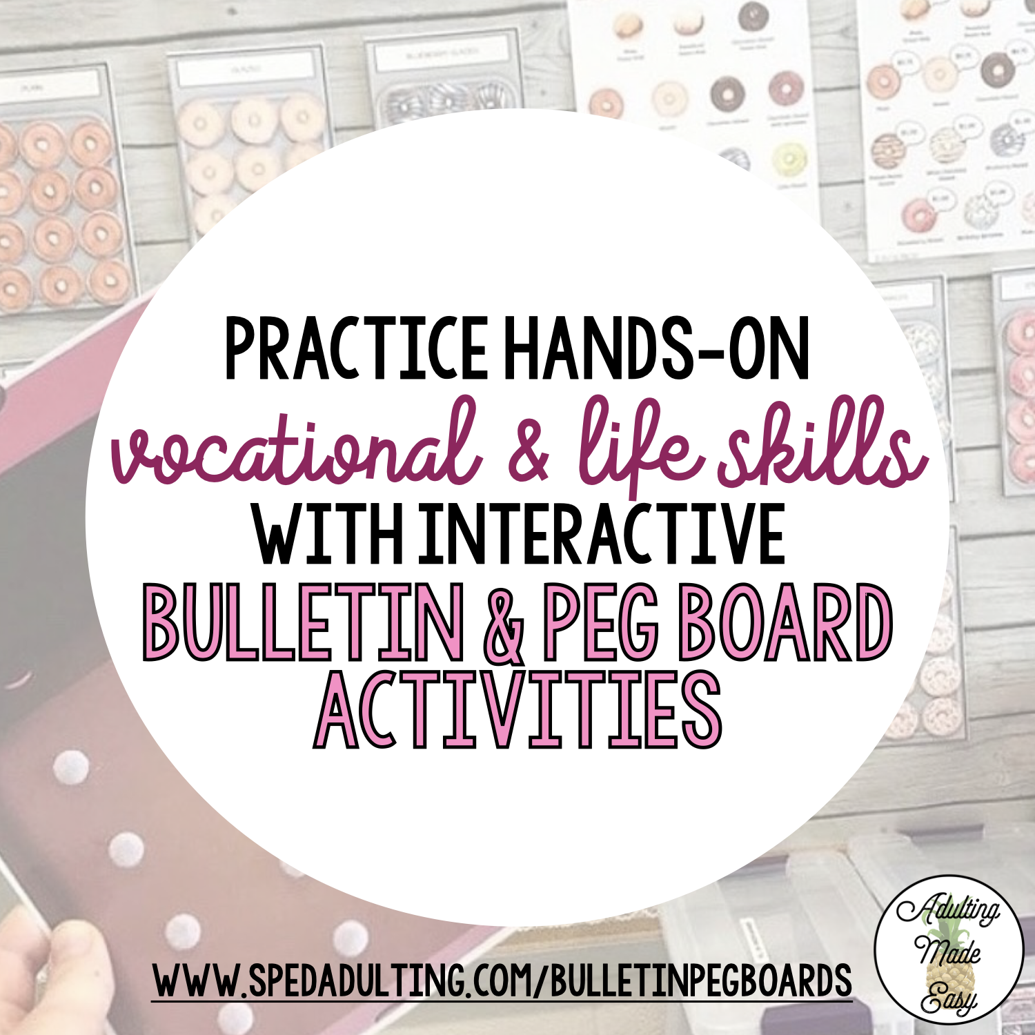Practice Hands On Vocational & Life Skills through Interactive Bulletin/Peg Board Activities
